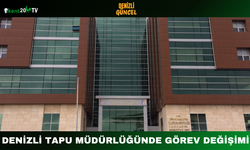 Denizli Tapu Müdürlüğünde Görev Değişimi