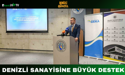 Denizli Sanayisine Büyük Destek