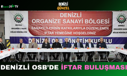 Denizli OSB’de İftar Buluşması