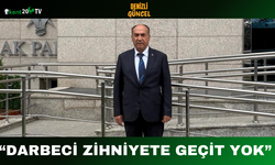 “Darbeci Zihniyete Geçit Yok”