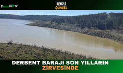 Derbent Barajı Son Yılların Zirvesinde