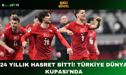 24 Yıllık Hasret Bitti! Türkiye Dünya Kupası’nda