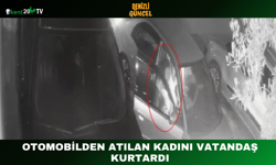 Otomobilden Atılan Kadını Vatandaş Kurtardı