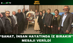 “Sanat, İnsan Hayatında İz Bırakır” Mesajı Verildi