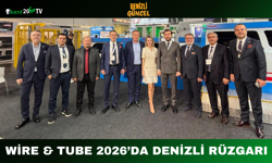 Wire & Tube 2026’da Denizli Rüzgarı