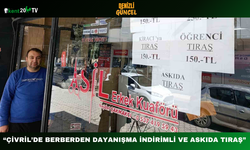 “Çivril’de Berberden Dayanışma: İndirimli ve Askıda Tıraş”