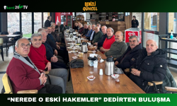 “Nerede O Eski Hakemler” Dedirten Buluşma