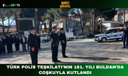 Türk Polis Teşkilatı’nın 181. Yılı Buldan’da Coşkuyla Kutlandı