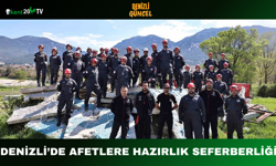 Denizli’de Afetlere Hazırlık Seferberliği