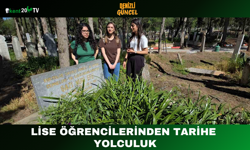Lise Öğrencilerinden Tarihe Yolculuk
