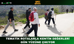 Tematik Rotalarla Kentin Değerleri Gün Yüzüne Çıkıyor