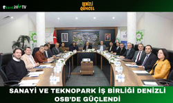 Sanayi ve Teknopark İş Birliği Denizli OSB’de Güçlendi
