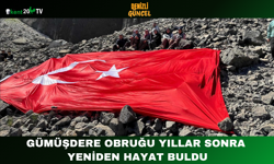 Gümüşdere Obruğu Yıllar Sonra Yeniden Hayat Buldu