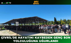 Çivril’de hayatını kaybeden genç son yolculuğuna uğurlandı