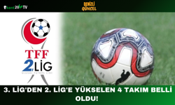 3. Lig'den 2. Lig'e yükselen 4 takım belli oldu!