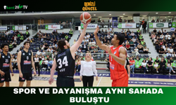 Spor ve Dayanışma Aynı Sahada Buluştu