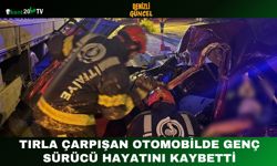 Tırla Çarpışan Otomobilde Genç Sürücü Hayatını Kaybetti
