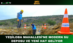 Yeşiloba Mahallesi’ne Modern Su Deposu ve Yeni Hat Geliyor