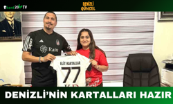 Denizli’nin Kartalları Hazır