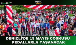 Denizli’de 19 Mayıs Coşkusu Pedallarla Yaşanacak