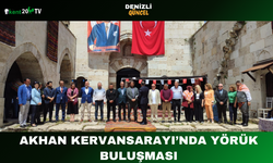 Akhan Kervansarayı’nda Yörük Buluşması