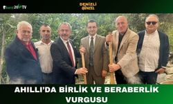 Ahıllı’da Birlik ve Beraberlik Vurgusu