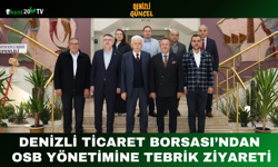 Denizli Ticaret Borsası’ndan OSB Yönetimine Tebrik Ziyareti