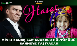 Minik Dansçılar Anadolu Kültürünü Sahneye Taşıyacak