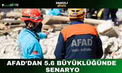 AFAD’dan 5.6 Büyüklüğünde Senaryo