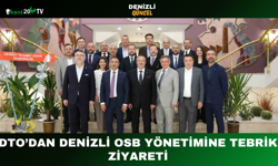 DTO’dan Denizli OSB Yönetimine Tebrik Ziyareti