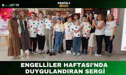 Engelliler Haftası’nda Duygulandıran Sergi