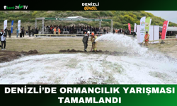 Denizli’de Ormancılık Yarışması Tamamlandı