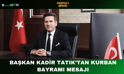 Başkan Kadir Tatık’tan Kurban Bayramı Mesajı