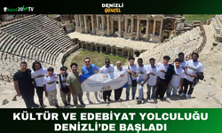 Kültür ve Edebiyat Yolculuğu Denizli’de Başladı