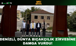 Denizli, Dünya Bıçakçılık Zirvesine Damga Vurdu!