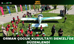 Orman Çocuk Kurultayı Denizli’de Düzenlendi