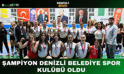 Şampiyon Denizli Belediye Spor Kulübü Oldu