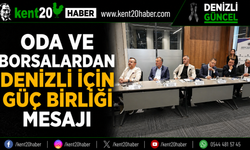 Oda ve Borsalardan Denizli İçin Güç Birliği Mesajı