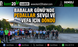 Babalar Günü’nde Pedallar Sevgi ve Vefa İçin Döndü