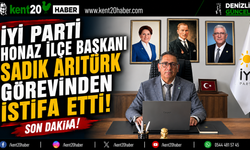 İYİ Parti Honaz İlçe Başkanı Sadık Arıtürk Görevinden İstifa Etti