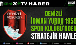 DENİZLİ İDMAN YURDU 1959 SPOR KULÜBÜ’NDEN STRATEJİK HAMLE