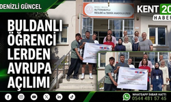 Buldanlı Öğrencilerden Avrupa Açılımı