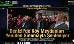 Denizli’de Köy Meydanları Yeniden Sinemayla Şenleniyor