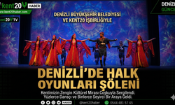 Denizli’de Halk Oyunları Şöleni