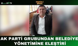 AK Parti Grubundan Belediye Yönetimine Eleştiri