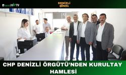 CHP Denizli Örgütü’nden Kurultay Hamlesi