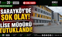 Sarayköy’de Şok Gelişme: Lise Müdürü Cezaevine Gönderildi