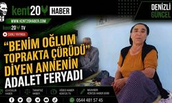 “Benim Oğlum Toprakta Çürüdü” Diyen Annenin Adalet Feryadı