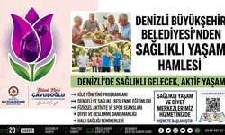 Denizli Büyükşehir Belediyesi’nden Sağlıklı Yaşam Hamlesi