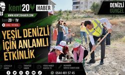 Yeşil Denizli İçin Anlamlı Etkinlik
